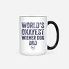 "NEW" AD World's Okayest Doxie Dad Jumbo Mug
