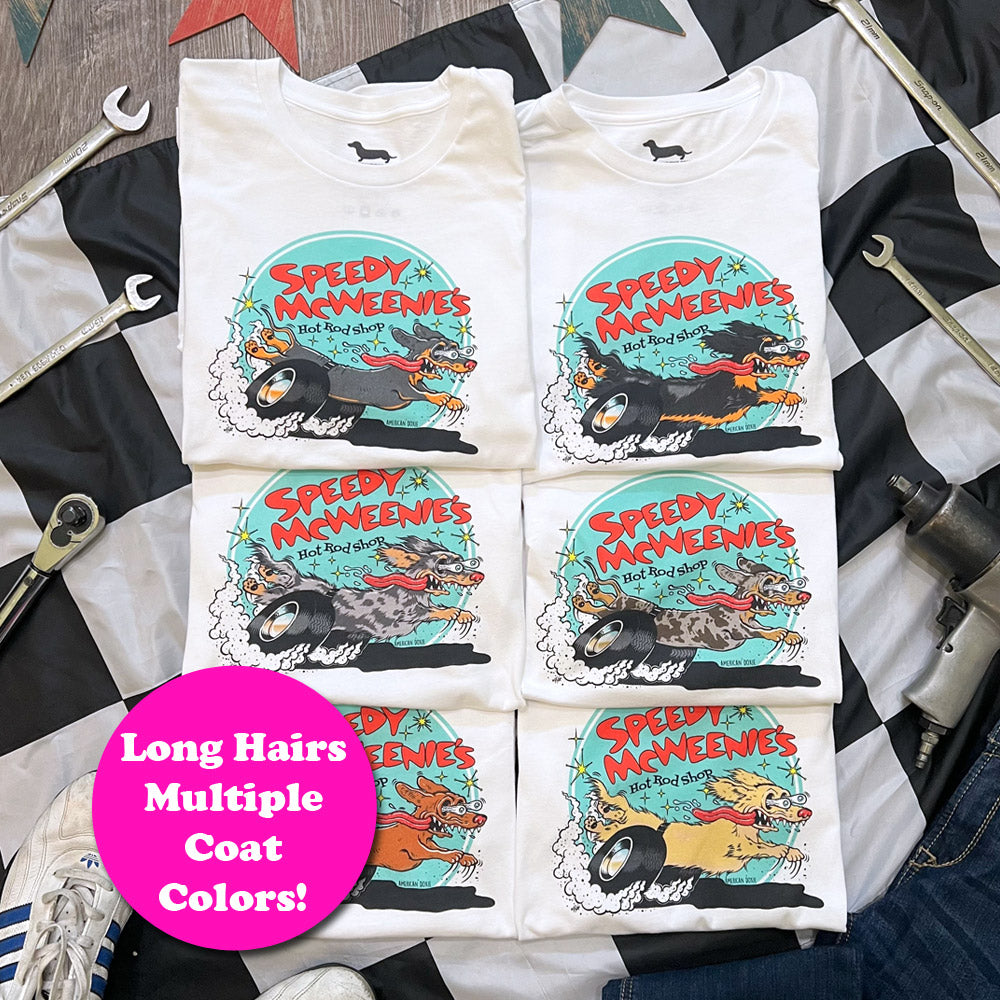 Speedy McWeenie's Hot Rod Shop Tee Shirt (Long-Haired Various Coats)