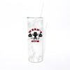 Ween's Gym 20oz Skinny Tumbler