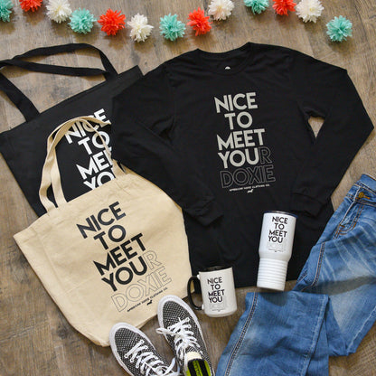 Nice To Meet Your Doxie Long Sleeve Tee Shirt