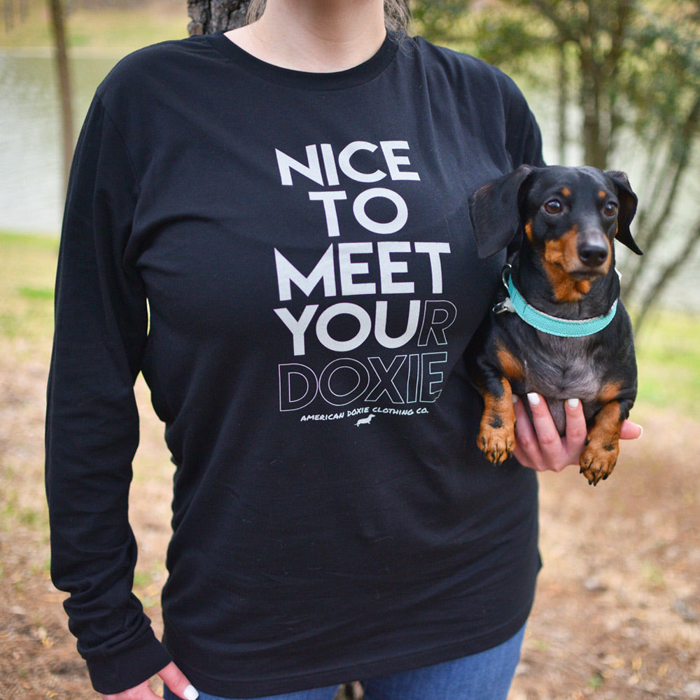 Nice To Meet Your Doxie Long Sleeve Tee Shirt