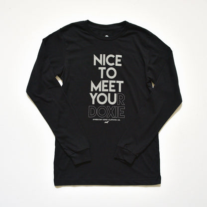 Nice To Meet Your Doxie Long Sleeve Tee Shirt